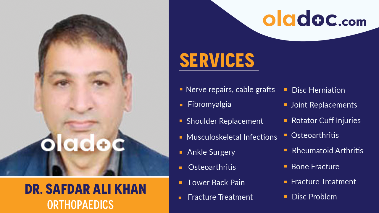 Services  provided by Dr. Safdar Ali Khan